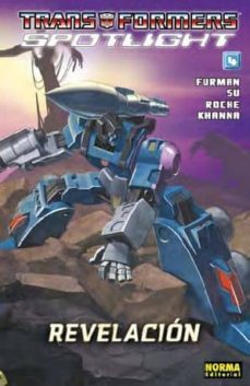transformers spotlight 4: revelacion-9788467900392