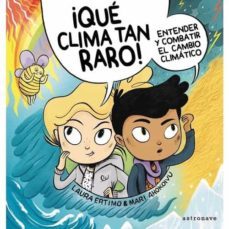 ¡que clima tan raro!-laura ertimo-mari ahokoivu-9788467941692