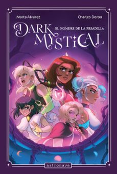 dark mystical 3: el nombre de la pesadilla-marta alvarez-charles deroo-9788467976892