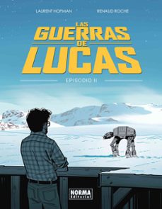 las guerras de lucas episodio ii-laurent hopman-renaud roche-9788467980592