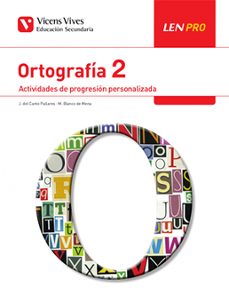 len pro. ortografia 2. actividades de progresion personalizada segundo secundaria lengua/literatura cast. castellano general-9788468243092