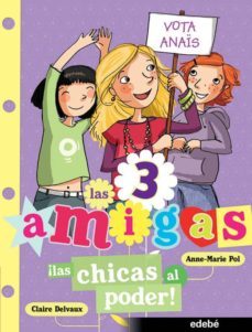 las chicas al poder (las tres amigas)-9788468300092