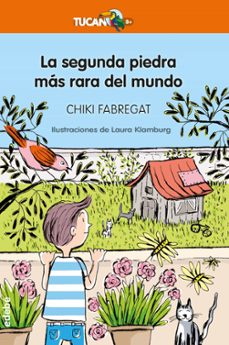 la segunda piedra mas rara del mundo-chiki fabregat-9788468352992