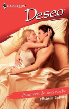 amantes de una noche-michelle celmer-9788468707792