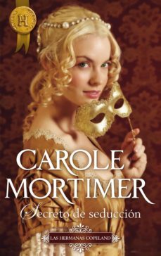 secreto de seducción-carole mortimer-9788468741192