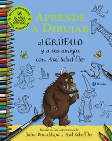 aprende a dibujar al grufalo y a sus amigos con axel scheffler-9788469669792