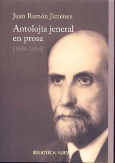 antolojia jeneral en prosa (1898-1954)-juan ramon jimenez-9788470306792