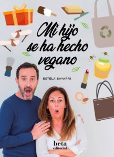 mi hijo se ha hecho vegano-estela bayarri-9788470914492