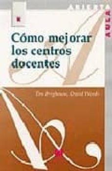 como mejorar los centros docentes-tim brighouse-david woods-9788471337092