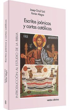escritos joanicos y cartas catolicas (3ª ed.)-josep oriol tuñi vancells-xavier alegre-9788471519092