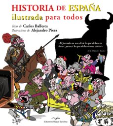 historia de españa ilustrada para todos-carlos ballesta lopez-9788471692092