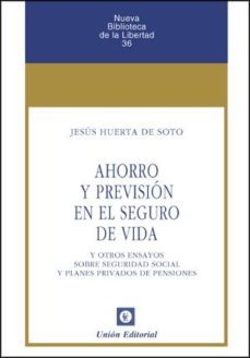 ahorro y prevision en el seguro de vida-jesus huerta de soto-9788472096592