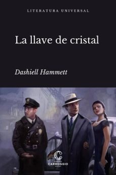 la llave de cristal (ebook)-dashiell hammett-9788472545892