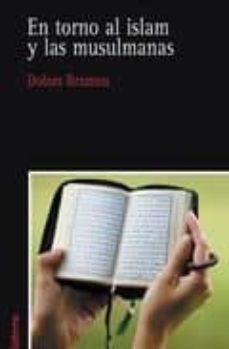 en torno al islam y las musulmanas-dolors bramon-9788472905092
