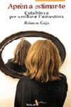 apren a estimar-te-raimon gaja-9788473066792
