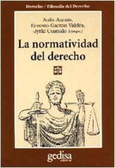 la normatividad del derecho-aulis aarnio-ernesto garzon valdes-jyrki vusitalo-9788474326192