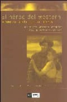 el heroe del western: america vista por si misma-maria dolores clemente fernandez-9788474919592
