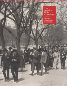 los palacios de la castellana-ignacio gonzalez varas-9788475069692