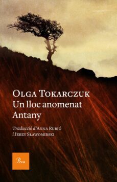 un lloc anomenat antany-olga tokarczuk-9788475888392
