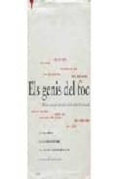 els genis del foc. qui son, com creen i que cuinen: qui son, com creen i que cuinen deu xefs catalans d avantguarda: 50 d alta gastronomia creativa-pau arenos-9788475966892