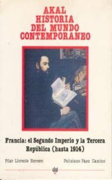francia: el ii imperio y la iii republica (hasta 1914)-pilar llorente-feliciano paez-9788476000892
