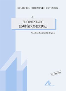 el comentario linguistico-textual (4ª ed.)-9788476352892