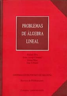 problemas de algebra lineal-rafael et al. bru-9788477216292