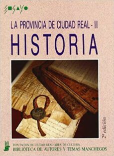 la provincia de ciudad real 2 historia-9788477891192
