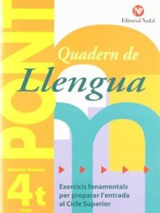 quadern de llengua pont (4º primari): exercicis fonamentals per preparar l entrada al cicle superior-9788478873692