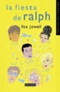 la fiesta de ralph (2ª ed.)-lisa jewell-9788478886692