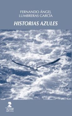 historias azules (ebook)-fernando angel lumbreras garcia-9788478984992