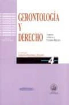 gerontologia y derecho: aspectos juridicos y personas mayores-pilar rodriguez rodriguez-antonio martinez maroto-9788479036492