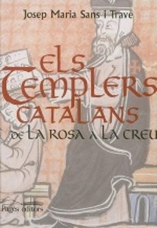 els templers catalans de la rosa a la creu-9788479353292