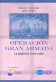 operacion gran armada-ricardo jose hernandez asensio-9788479789992