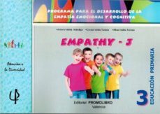 empathy - 3: educacion primaria (programa para el desarrollo de la emocional y cognitiva)-antonio valles arandiga-consol valles tortosa-alfred valles tortosa-9788479867492