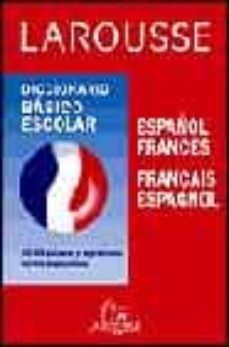 diccionario basico escolar españo - frances, frances - español-9788480162692