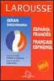 gran diccionario larousse  español-frances / français-espagnol-9788480163392