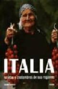 italia: recetas y costumbres de sus regiones-9788480765992