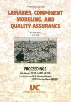 2nd workshop on libraries, component modeling and quality assuran ce-9788481021592