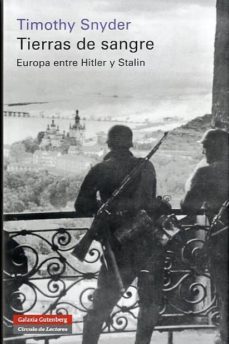 tierras de sangre: europa entre hitler y stalin-timothy snyder-9788481099492