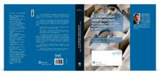 el encargado independiente. figura clave para el derecho de prote ccion de datos-francisco jose santamaria ramos-9788481269192