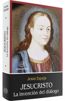 jesucristo: la invencion del dialogo-9788481694192