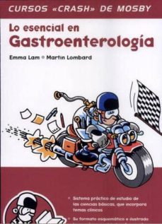 curso "crash" de mosby, lo esencial en gastroenterologia-emma lam-martin lombard-9788481745092