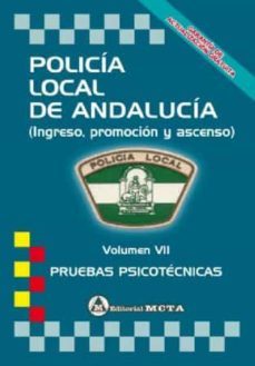 policia local de andalucia volumen vii: pruebas psicotecnicas nueva edicion 2021-9788482195292