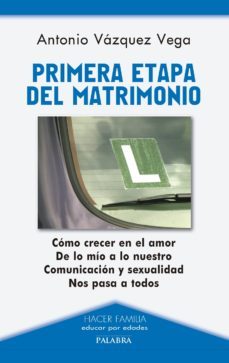 primera etapa del matrimonio-antonio vazquez vega-9788482397092