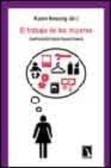 el trabajo de las mujeres: comprender para transformar-9788483191392