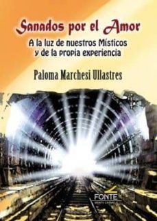 sanados por el amor-paloma marchesi ullastres-9788483537992
