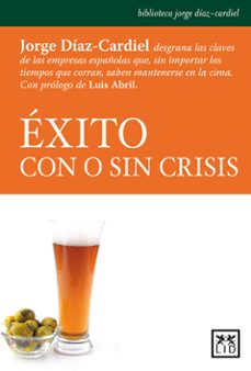 exito con o sin crisis-jorge diaz cardiel-9788483566992