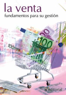 (i.b.d.) la venta: fundamentos para su gestion-9788483642092