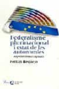 federalisme plurinacional i estat de les autonomies: aspectes teo rics i aplicats-9788484376392